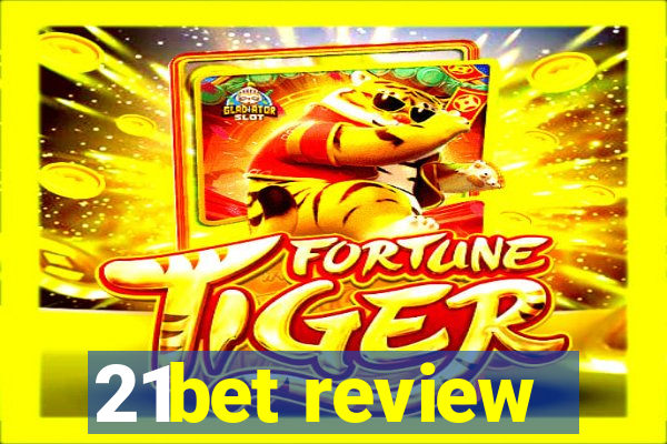 21bet review